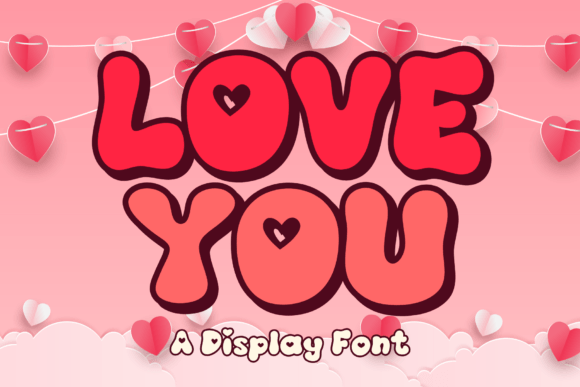 Crafting Authentic Connections with the Love You Typeface
