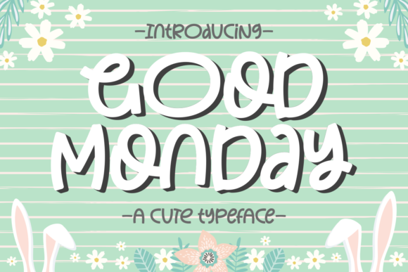 Good Monday: The Playful Display Font for Whimsical Branding