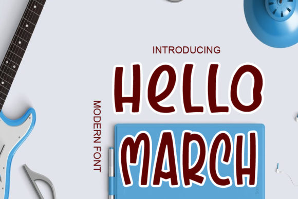 Hello March: A Display Font That Commands Attention