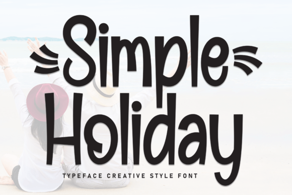 Simple Holiday: A Playful Font for Cheerful Designs