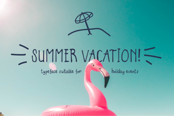 Summer Vacation: More Than Just a Font, It's a Vibe